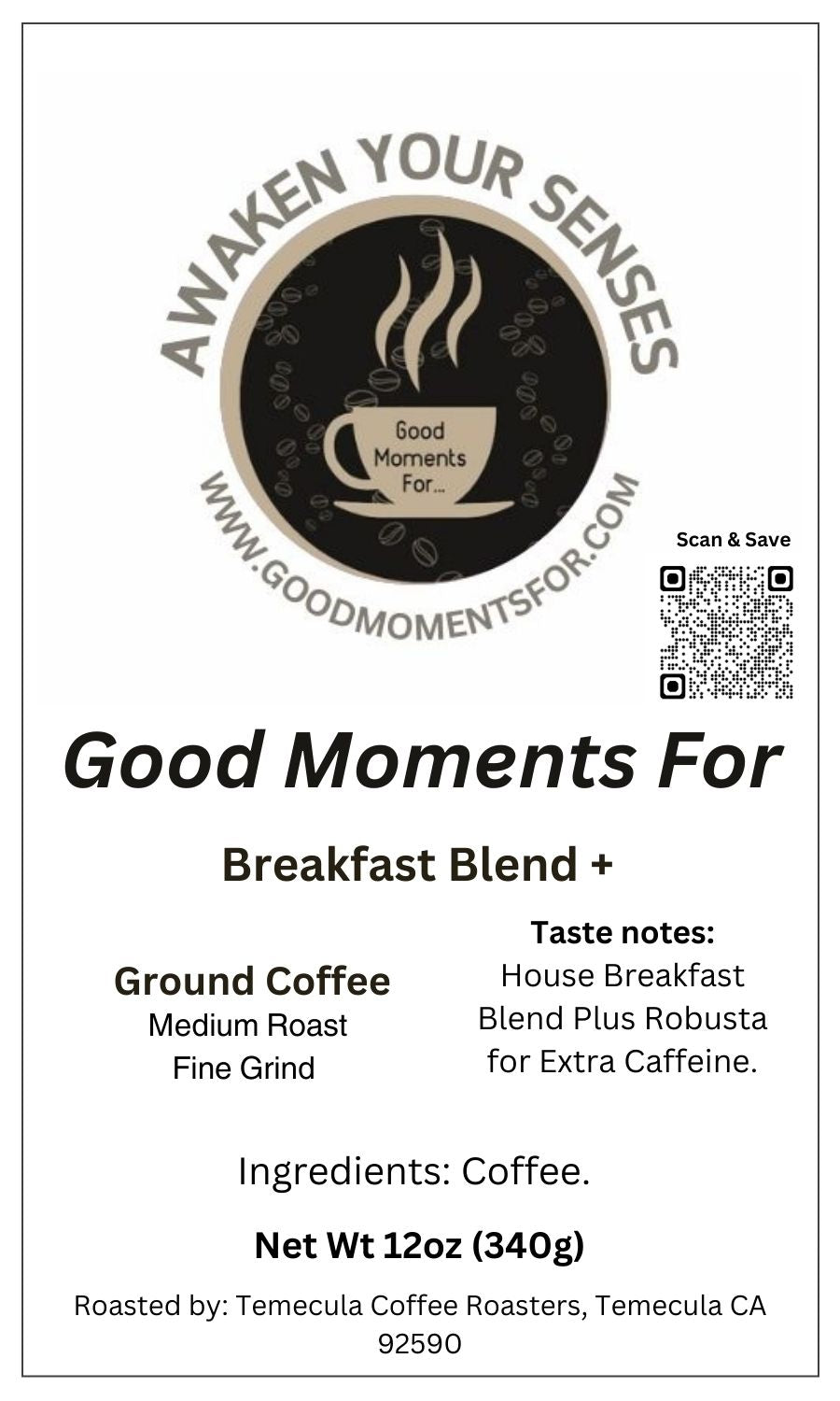 Breakfast Blend + Fine Grind - 12 oz.
